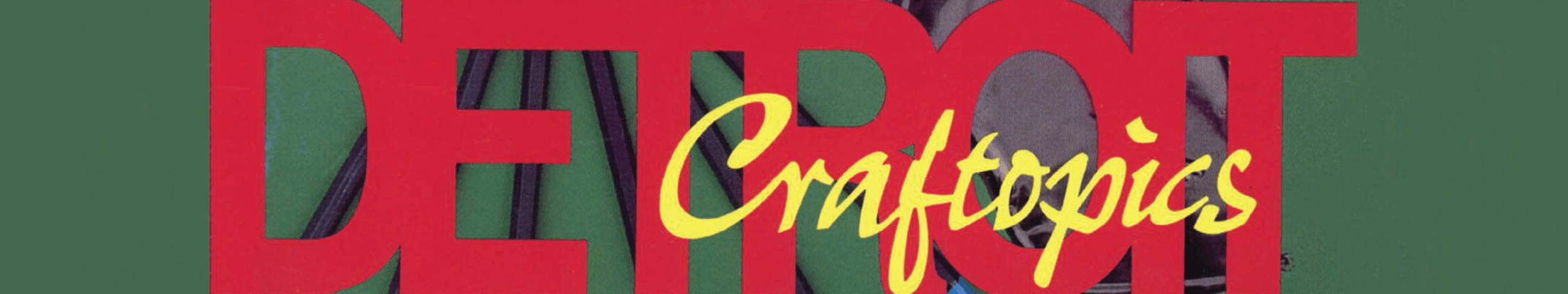 Detroit Craftsmen Craftopics cover image